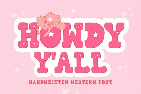 Playful Fonts for Logos: 13 Bold Picks You’ll Love 5 Howdy Yall Fonts 99879074 1 1 580x387 1