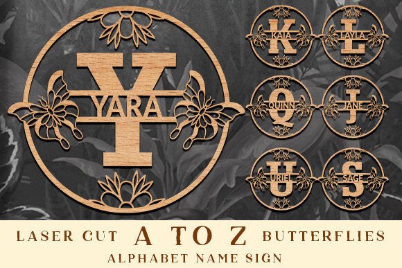 34 Acrylic Laser Cut Designs That Look Professional 20 Laser cut alphabet name sign featuring butterflies and personalized names.