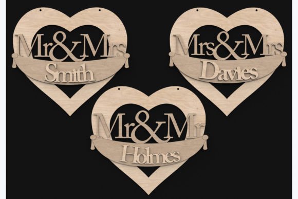34 Acrylic Laser Cut Designs That Look Professional 39 Three laser cut heart signs with names Mr & Mrs Smith, Mrs & Mr Davies, and Mr & Mrs Holmes.
