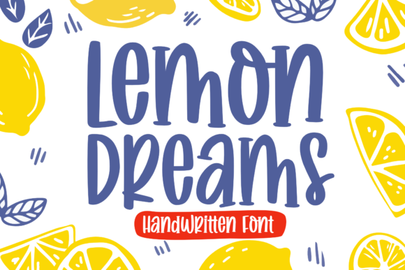 16 Handwritten Fonts for Commercial Use That Look Professional 11 Lemon Dreams handwritten font design with lemon illustrations.