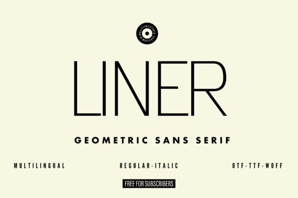 16 Best Aesthetic Fonts for Canva Designs 14 Liner Fonts 74488627 580x386 1