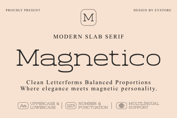 18 Best Slab Serif Display Fonts for Bold Headlines 18 Magnetico slab serif font showcasing clean letterforms and balanced proportions.