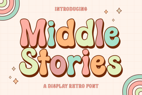 Playful Fonts for Logos: 13 Bold Picks You’ll Love 32 Middle Stories Fonts 151210045 1 1 580x387 1