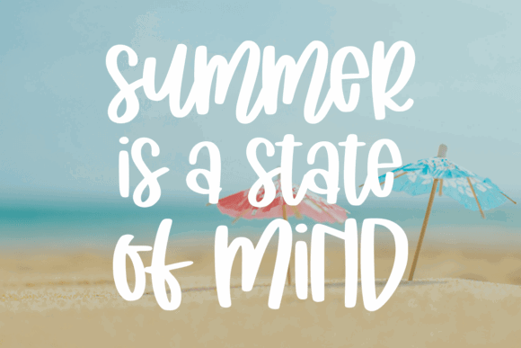 16 Soft Aesthetic Fonts: Beautiful Picks for Feminine Designs 21 Playful text saying 'summer is a state of mind' with beach umbrellas in the background.