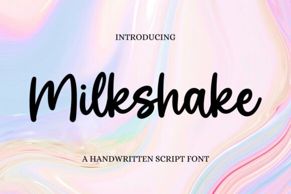 16 Handwritten Fonts for Commercial Use That Look Professional 18 Milkshake handwritten script font displayed on a colorful background