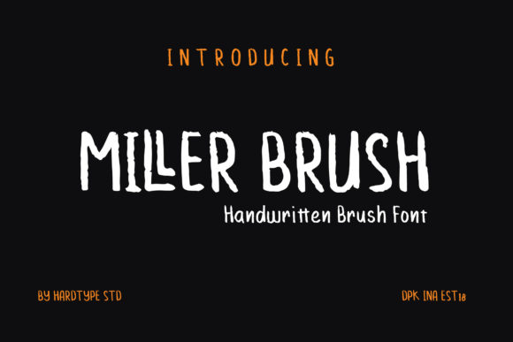 Lettering Fonts for Small Business Branding: 12 Beautiful Picks 11 Miller brush Fonts 25964703 1 1 580x387 1