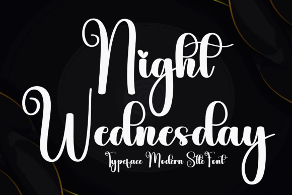 Modern Script Fonts: 18 Gorgeous Picks for Branding 2 Night Wednesday Fonts 140603361 1 1 580x387 1