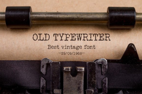 18 Best Slab Serif Display Fonts for Bold Headlines 28 Close-up of an old typewriter with text reading 'Old Typewriter' and 'Best vintage font'.