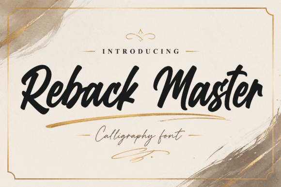 40 Best Brush Script Fonts for Elegant Wedding Invitations 44 Reback Master Fonts 149200344 1 1 580x386 1