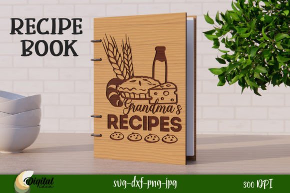 Wooden Laser Cut Gift Ideas: 26 Amazing Personalized Project 18 Wooden recipe book with engraved text 'Grandma's Recipes' and decorative elements.