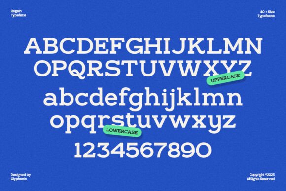 20 Bold Slab Serif Fonts: Powerful Logo & Headline Picks 3 Regain typeface showcasing uppercase, lowercase letters, and numbers in bold slab serif style.