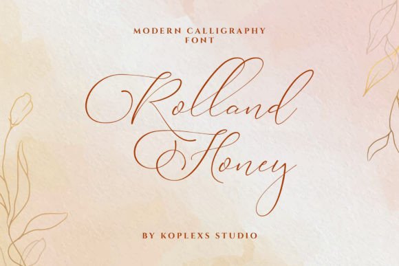 Modern Script Fonts: 18 Gorgeous Picks for Branding 36 Rolland Honey Fonts 87825038 1 1 580x387 1