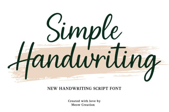 Lettering Fonts for Small Business Branding: 12 Beautiful Picks 35 Simple Handwriting Fonts 135950908 580x386 1 2