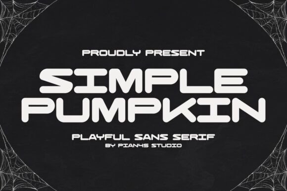 Halloween Fonts: 44 Best Picks for Cards, Signs & Cricut 37 Simple Pumpkin font displayed on a dark background with spider web design.