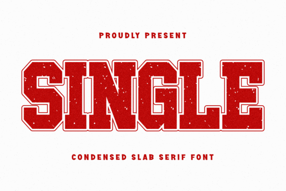 20 Bold Slab Serif Fonts: Powerful Logo & Headline Picks 39 Bold red slab serif font displaying the word 'SINGLE' on a textured background.