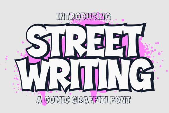 15 Graffiti Fonts for Cricut: What Actually Cuts Clean 25 Stylized text reading 'Street Writing' in a graffiti font with pink splatter background.