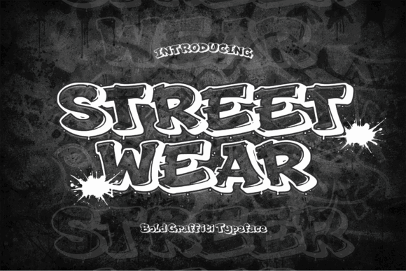 20 Best Graffiti Fonts for T-Shirt Design That Print Well 12 Bold graffiti font displaying the words 'STREET WEAR' on a textured background.