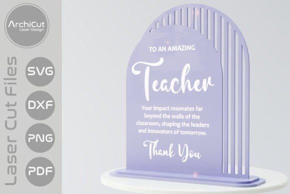 Laser Cut Teacher Appreciation Gifts: 45 Personalized Ideas 27 Laser cut teacher appreciation display with the text 'To an Amazing Teacher' and a thank you message.