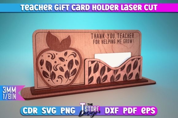 Laser Cut Teacher Appreciation Gifts: 45 Personalized Ideas 20 Laser cut teacher gift card holder with apple design and message.