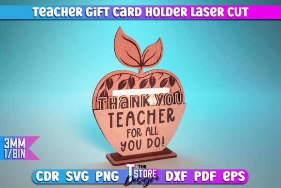 Laser Cut Teacher Appreciation Gifts: 45 Personalized Ideas 17 Laser cut teacher gift card holder shaped like an apple with a thank you message.