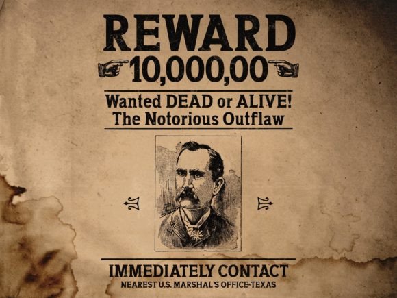 18 Best Slab Serif Display Fonts for Bold Headlines 21 Wanted poster for The Notorious Outlaw with a reward of $10,000.