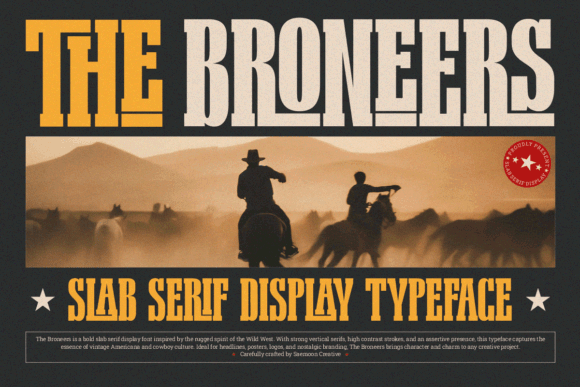 20 Bold Slab Serif Fonts: Powerful Logo & Headline Picks 31 The Broneers bold slab serif typeface showcasing Western theme with cowboys in the background.