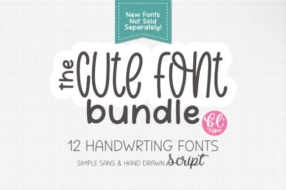 16 Best Aesthetic Fonts for Canva Designs 42 The Cute Handwriting Bundle Fonts 115428937 1 1 580x387 1
