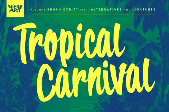 40 Best Brush Script Fonts for Elegant Wedding Invitations 77 Tropical Carnival Fonts 95186820 1 1 580x386 1