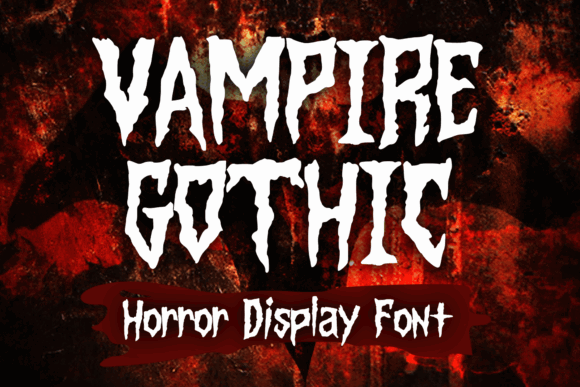 Halloween Fonts: 44 Best Picks for Cards, Signs & Cricut 78 Vampire Gothic horror display font with a dark, fiery background.