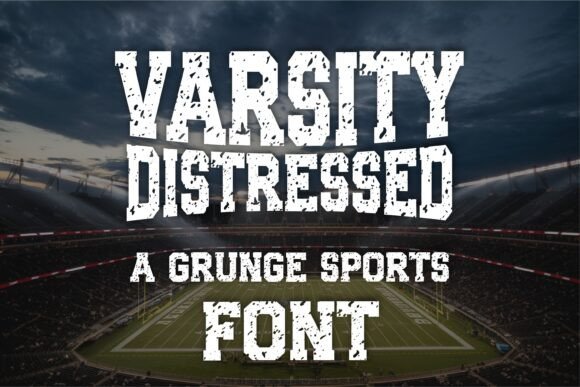 15 Best Varsity Slab Serif Fonts for Winning Sports Designs 22 Varsity Distressed Fonts 115108337 1 1 580x387 1