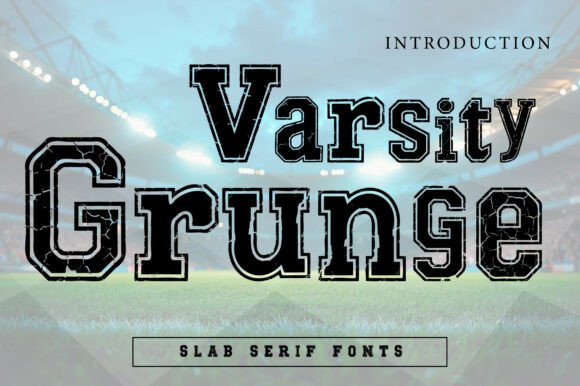 15 Best Varsity Slab Serif Fonts for Winning Sports Designs 25 Varsity Grunge Fonts 137485056 1 1 580x386 1