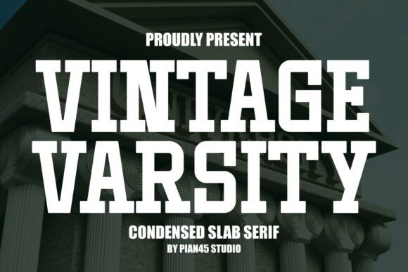 15 Best Varsity Slab Serif Fonts for Winning Sports Designs 16 Vintage Varsity Fonts 98847098 580x387 1