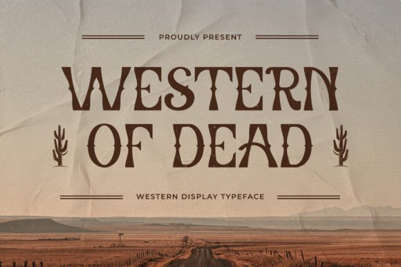 15 Best Western Slab Serif Fonts for Logos and Branding 29 Western Of Dead Fonts 45249551 1 1 580x387 1
