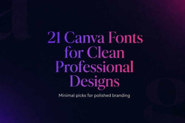 21 Canva Fonts for Clean Professional Designs