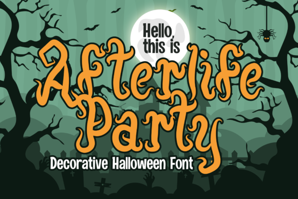 28 Halloween Fonts for Stickers & Labels That Print Clearly 20 Afterlife Party Fonts 5325045 1 1 580x387 1