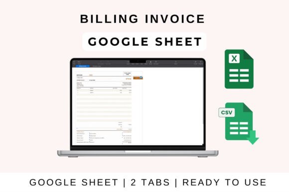 10 Top Google Sheets Templates for Freelance Designers 18 Billing invoice template for Google Sheets with Excel and CSV options. — Google Sheets templates
