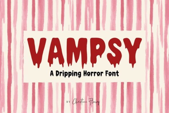 39 Quirky Halloween Fonts for Playful Spooky Designs 25 VAMPSY font design with dripping letters on a pink striped background.