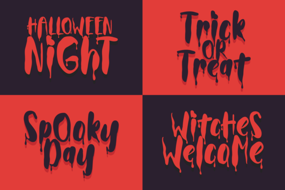 44 Spooky Halloween Alphabet Fonts for Posters and Crafts 12 Four Halloween-themed phrases in dripping font styles on contrasting backgrounds.