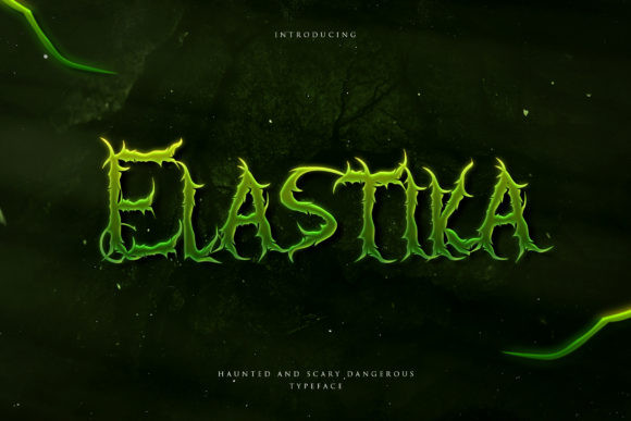 Unusual Halloween Fonts: 35 Creative Picks for Standout Designs 5 Elastika font displayed in a spooky green design.