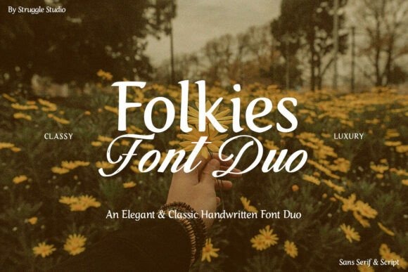 17 Wedding Font Combinations for Elegant Invitations 3 Folkies Duo font displayed with flowers in the background — wedding font combinations