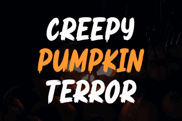 35 Creepy Alphabet Fonts for Bold Halloween Projects 31 Bold Halloween text reading 'Creepy Pumpkin Terror' with a pumpkin background.