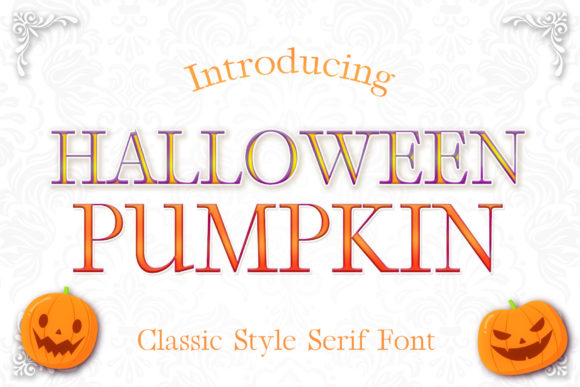 49 Thick Halloween Fonts for Bold Posters and T-Shirts 41 Halloween Pumpkin font displayed with pumpkins on a decorative background.