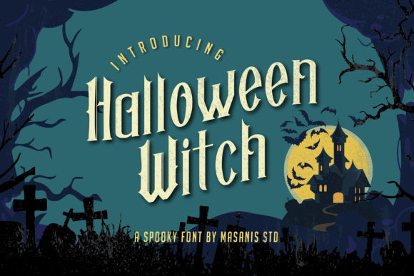 28 Halloween Fonts for Stickers & Labels That Print Clearly 42 Halloween Witch Fonts 5596299 1 1 580x387 2