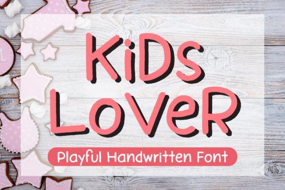 Kids Lover Handwriting Font — Fun Handwriting Fonts Fun Handwriting Fonts for Kids - Kids Lover