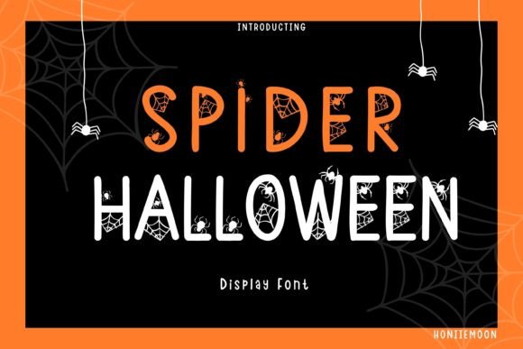 49 Thick Halloween Fonts for Bold Posters and T-Shirts 60 Spider Halloween display font with spider web graphics on a black background.