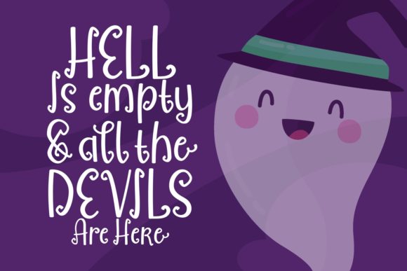35 Creepy Alphabet Fonts for Bold Halloween Projects 9 Playful ghost character with text 'Hell is empty & all the devils are here' in a whimsical font.