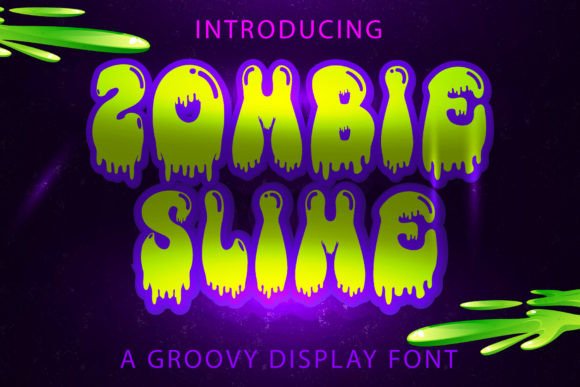 49 Thick Halloween Fonts for Bold Posters and T-Shirts 52 Dripping green Zombie Slime font on a purple background