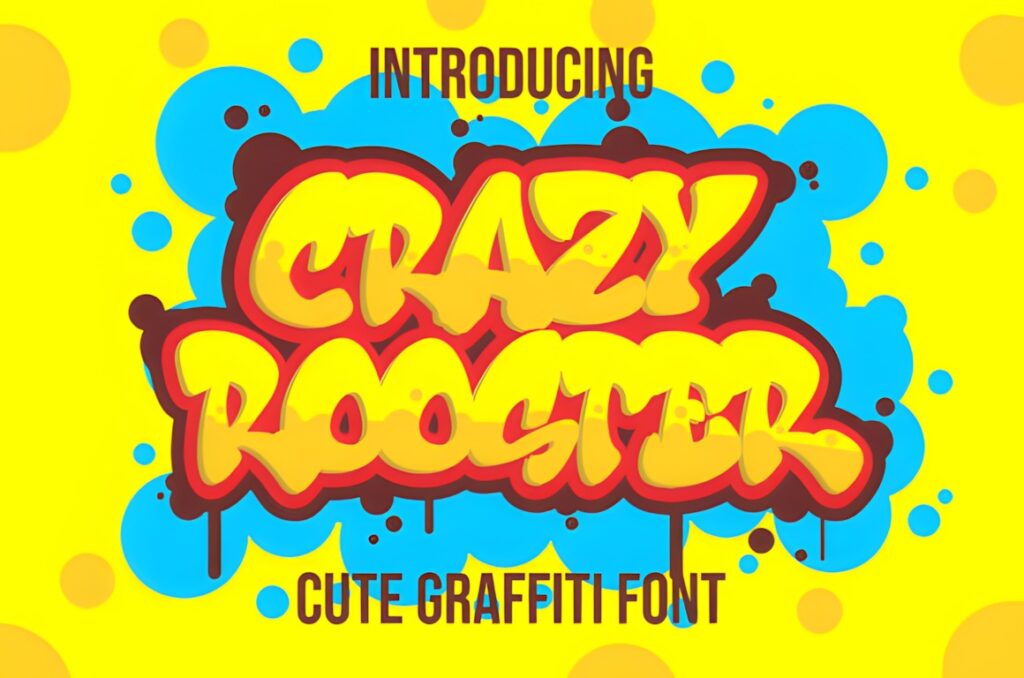 35 Graffiti Lettering: Font Picks for Street Art Designs 24 Crazy Rooster graffiti lettering in bold yellow and red with blue and yellow polka dot background