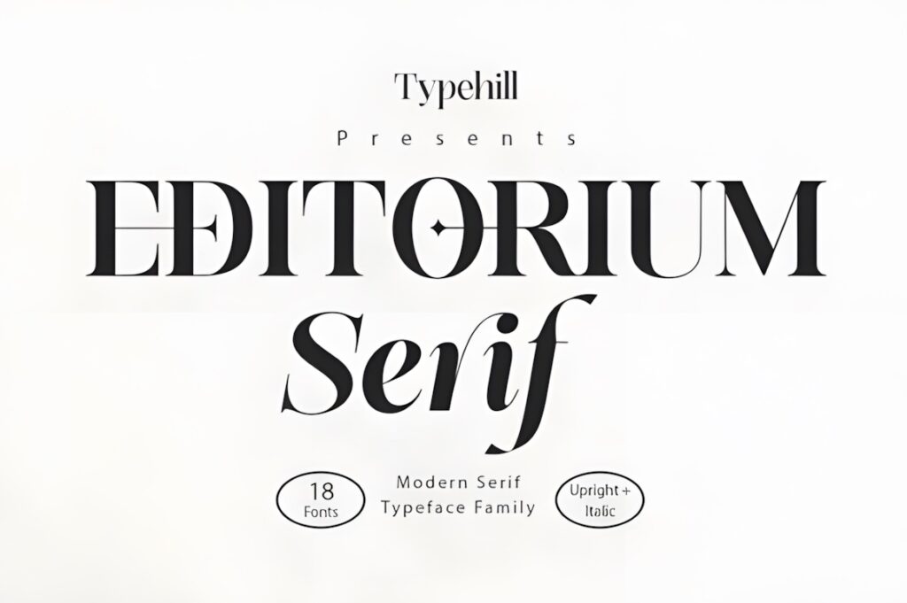 Best fonts for editorial design projects — 35 Picks 32 Editorium Serif font showcasing modern serif style for fonts for editorial design projects