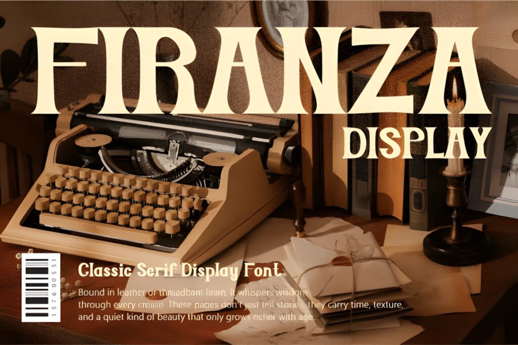Best fonts for editorial design projects — 35 Picks 29 Firanza Display vintage serif font shown on a typewriter and antique items, ideal for fonts for editorial design projects